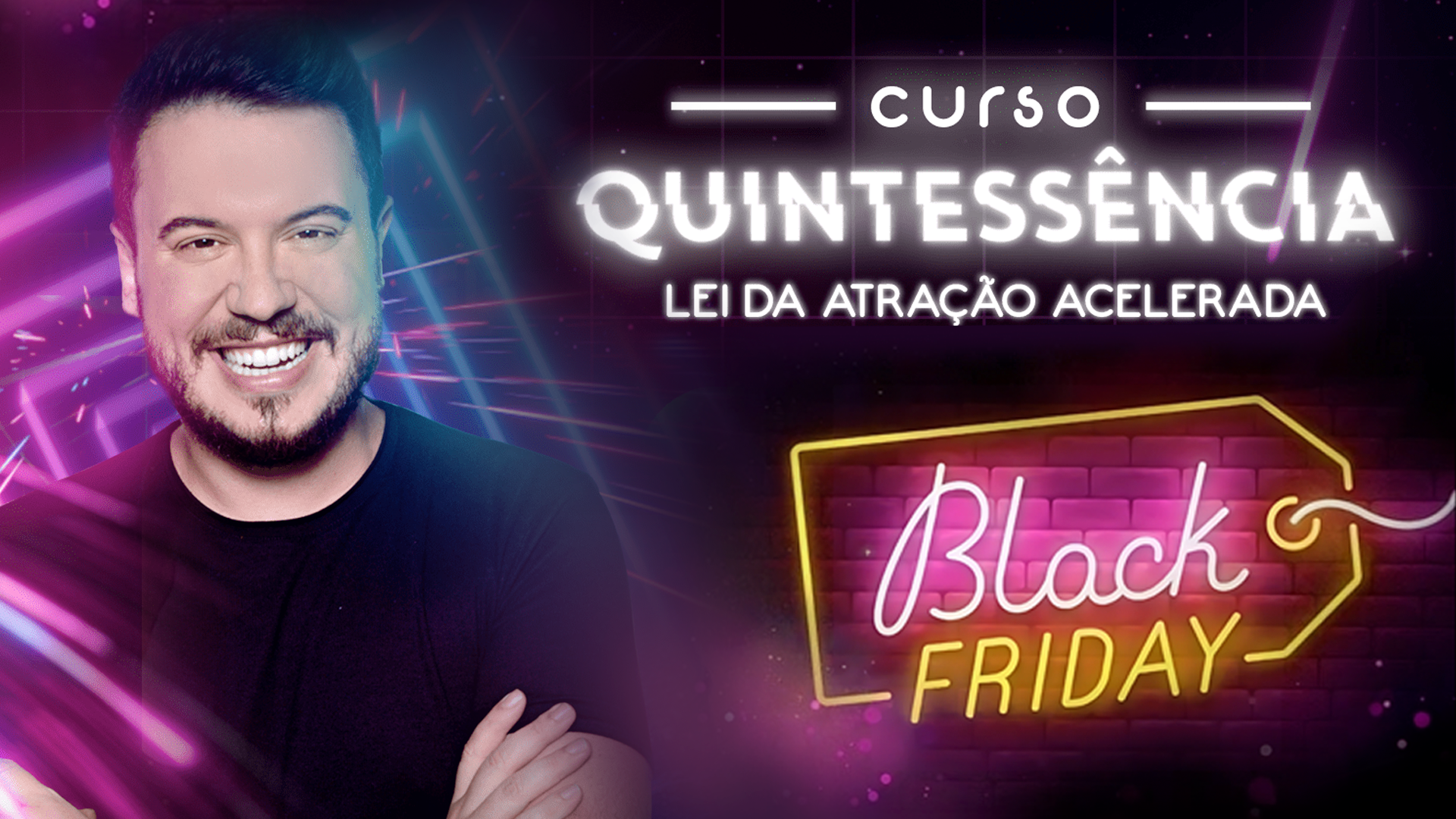BLACK FRIDAY QUINTESSÊNCIA